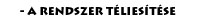 �nt�z�rendszerek t�lies�t�se